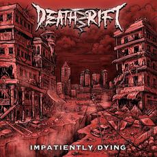 Impatiently Dying mp3 Album by Death Rift
