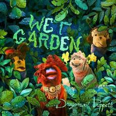 Wet Garden mp3 Album by Dragonsail Puppets