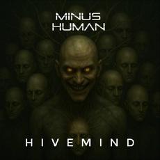 Hivemind mp3 Album by Minus Human