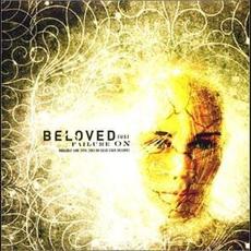 Failure On mp3 Album by Beloved (US)
