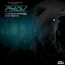 Positive Energy / Bad Signal mp3 Album by AKOV
