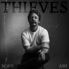 Thieves mp3 Album by Roan Ash