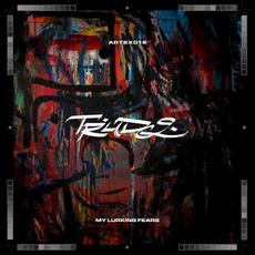 My Lurking Fears mp3 Album by Trudge