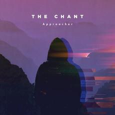 Approacher mp3 Album by The Chant