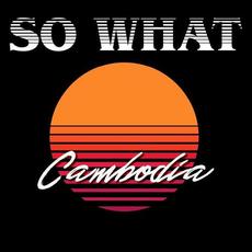 Cambodia mp3 Album by So What