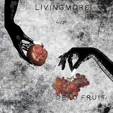Dead Fruit mp3 Single by Livingmore