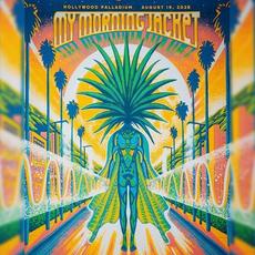 Hollywood Palladium, Los Angeles, CA August 19 mp3 Album by My Morning Jacket
