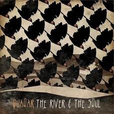 The River & the Soul mp3 Album by Quaoar