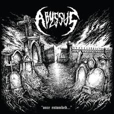 Once Entombed… mp3 Artist Compilation by Abyssus
