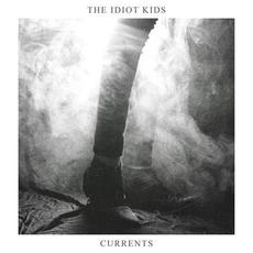 Currents mp3 Single by The Idiot Kids