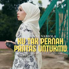 Ku Tak Pernah Pantas Untukmu mp3 Single by Vanny Vabiola