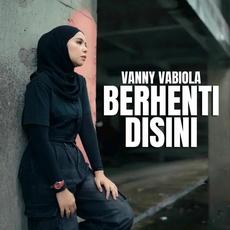 Berhenti Disini mp3 Single by Vanny Vabiola