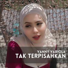 Tak Terpisahkan mp3 Single by Vanny Vabiola