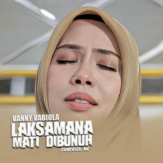 Laksamana Mati Dibunuh mp3 Single by Vanny Vabiola