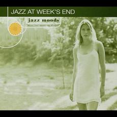 Jazz Moods: Jazz at Week's End mp3 Compilation by Various Artists