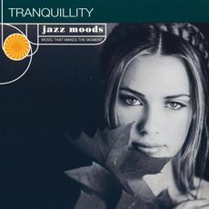 Jazz Moods: Tranquility mp3 Compilation by Various Artists