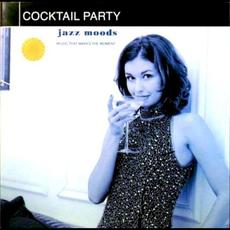 Jazz Moods: Cocktail Party mp3 Compilation by Various Artists