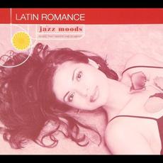 Jazz Moods: Latin Romance mp3 Compilation by Various Artists