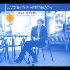 Jazz Moods: Jazz in the Afternoon mp3 Compilation by Various Artists