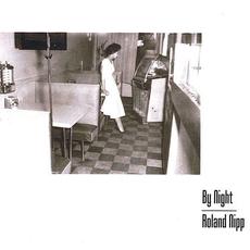 By Night mp3 Album by Roland Nipp