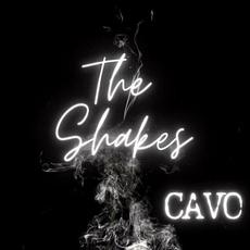 The Shakes mp3 Album by Cavo