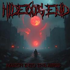 March into the Abyss mp3 Album by Hideous End