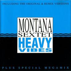 Heavy Vibes mp3 Album by Montana Sextet