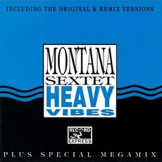 Heavy Vibes (Remixes) mp3 Album by Montana Sextet