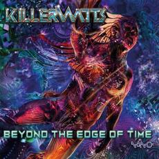 Beyond The Edge Of Time mp3 Album by Killerwatts