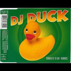 Donald D. Is Gay (Remixes) mp3 Album by DJ Duck