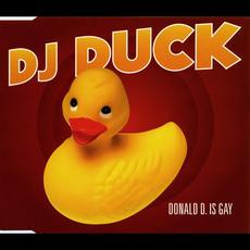 Donald D. Is Gay mp3 Album by DJ Duck