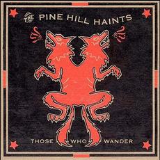 Those Who Wander mp3 Album by The Pine Hill Haints