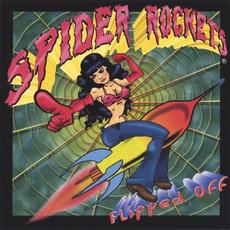 Flipped Off mp3 Album by Spider Rockets