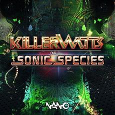 Killerwatts & Sonic Species mp3 Single by Killerwatts