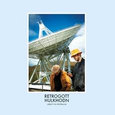 Arbeit im Weltraum mp3 Album by Retrogott & Hulk Hodn