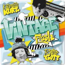 Vintage Fresh mp3 Album by Kutmasta Kurt & Retrogott