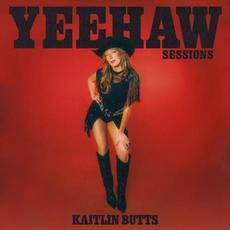 Yeehaw Sessions mp3 Album by Kaitlin Butts
