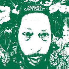 Can't Call !t mp3 Album by Karizma (2)