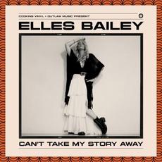 Can't Take My Story Away mp3 Album by Elles Bailey