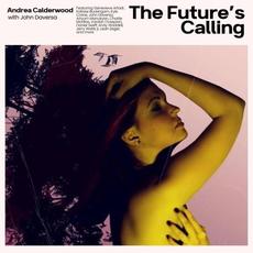 The Future's Calling mp3 Album by Andrea Calderwood