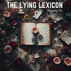 The Lying Lexicon mp3 Album by Macky Ar