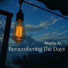 Remembering The Days mp3 Album by Macky Ar
