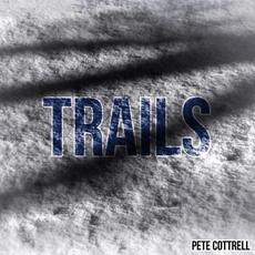 Trails mp3 Single by Pete Cottrell