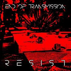 Resist (Single Version) mp3 Single by End Of Transmission