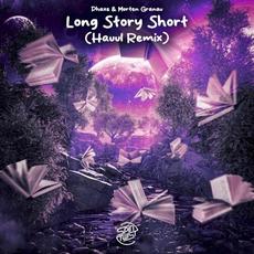 Long Story Short (Hauul remix) mp3 Single by Morten Granau