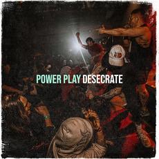 Power Play mp3 Single by Desecrate (Canada)