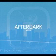 Afterdark: Miami mp3 Compilation by Various Artists