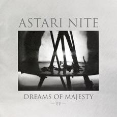 Dreams of Majesty mp3 Album by Astari Nite