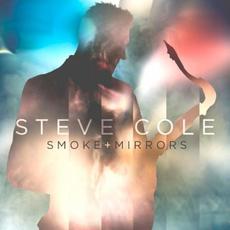 Smoke and Mirrors mp3 Album by Steve Cole