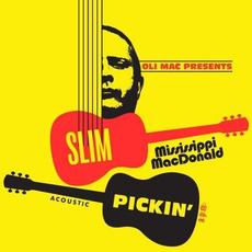 Slim Pickin' mp3 Album by Mississippi MacDonald